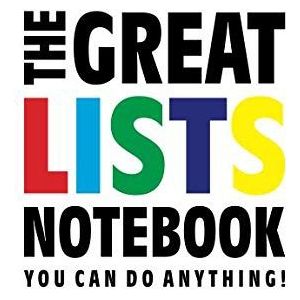 The Great Lists Notebook (You can do anything!): (White Edition) Fun notebook 96 ruled/lined pages (5x8 inches / 12.7x20.3cm / Junior Legal Pad / Nearly A5)