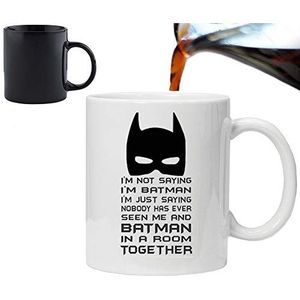 Orama not saying I'm Batman Grappige nieuwigheid magische thee/koffie mok keramiek 325,3 ml, zwart, 6 x 6 x 6 cm