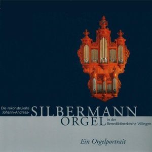 Various Artists - Portrat Der Silbermann-Orgel In Vil