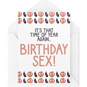 Grappige verjaardagskaarten | It's That Time of Year Again Verjaardagsseks | Wenskaart voor hem voor haar | Humor Gelach Banter Grap Fun | CBH122