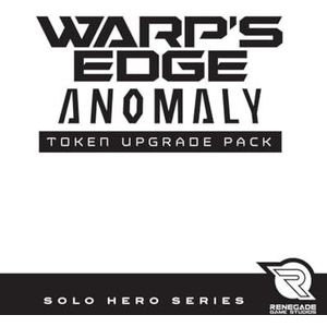Warp's Edge Anomaly Token Upgrade Pack - Renegade Game Studios