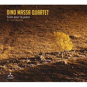 Dino Massa Quartet - Suite Pour Le Piano For Jazz Quartet