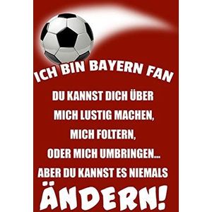 Schatzmix spreuk voetbal Ik Bin Bayern Fan metalen bord 20x30 deco tin sign blikken bord, blik, meerkleurig, 20x30 cm