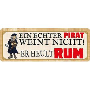 Schatzmix spreuk een echte piraat wijnt niet metalen bord 27x10 cm wanddecoratie tin Sign blikken bord, blik, meerkleurig, 20x30 cm