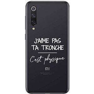 ZOKKO Xiaomi MI 9 hoesje met transparante inkt""J'aime Pas ta tronche C'est Physique"" (""I Love Not Your Trunk It Physical"") [Franse taal]