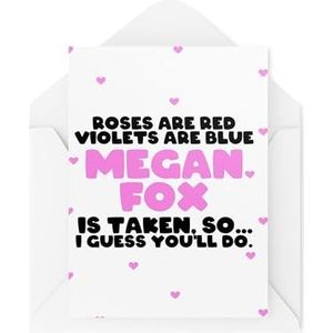 Grappige kaarten voor koppels - Verjaardag Valentines - Rozen zijn rode viooltjes zijn blauw Megan Fx, dus je zult het doen - Celebrity Crush - CBH2084
