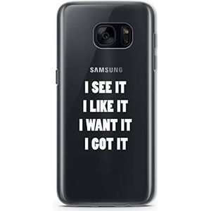 Zokko Beschermhoes voor Samsung S7 I Want It I Got It - zacht, transparant, inkt wit