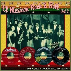 Various - El Mexican Rock And Roll, Vol. 2