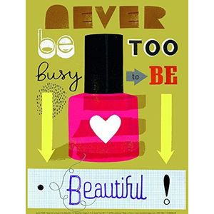 Poster, 24 x 30 cm, Never be too busy to be Beautiful! Jessie Ford.