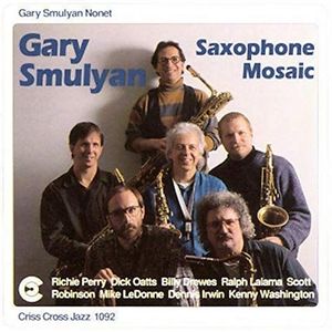 Gary (Nonet) Smulyan - Saxophone Mosaic