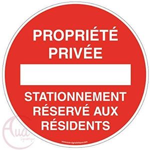 Aua Signaturque bord voor privépersonen, parkeerplaatsing alleen voor ressidenten, diameter 330 mm, aluminium Dibond 3 mm