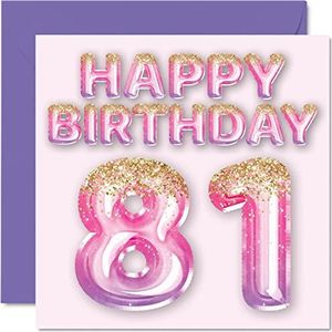 81e verjaardagskaart voor vrouwen - roze en paarse glitterballonnen - gelukkige verjaardagskaarten voor 81-jarige vrouw mama geweldige oppas oma oma, 145 mm x 145 mm eenentachtigste verjaardag