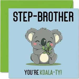 Verjaardagskaarten voor stiefbroer - Koala-Ty - Grappige gelukkige verjaardagskaart voor stiefbroer van stiefzus, verjaardagscadeaus voor broers en zussen, 145 mm x 145 mm grap-wenskaarten voor mannen