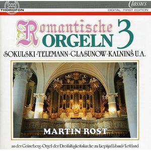 Romantische Orgeln Vol.3