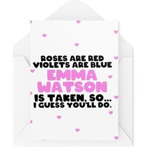 Grappige kaarten voor koppels - Verjaardag Valentines - Rozen zijn rode viooltjes zijn blauw Emma Wtson dus je zult het doen - Celebrity Crush - CBH2082