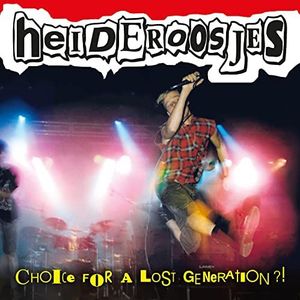 Heideroosjes - Choice For A Lost Generation