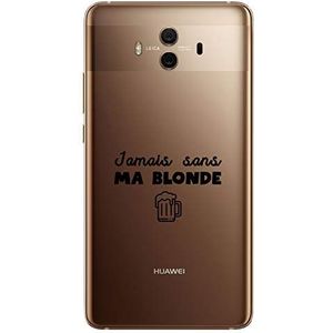 Zokko Beschermhoes voor Huawei Mate 10 Jamais zonder Mijn Blonde – zacht transparant zwarte inkt
