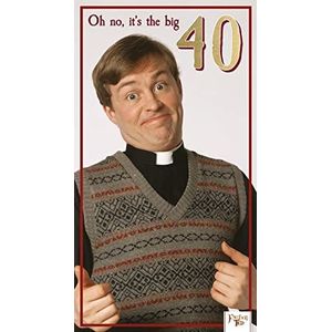 Vader Ted officiële verjaardagskaart, Oh Nee, het is de grote 40