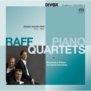 Ensemble Il Trittico & David Greenl - Raff: Piano Quartets