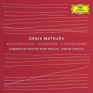 Denis Matsuev, Gabor Tarkövi, Kammerorchester Wie - Shostakovich / Schnittke / Lutoslawski