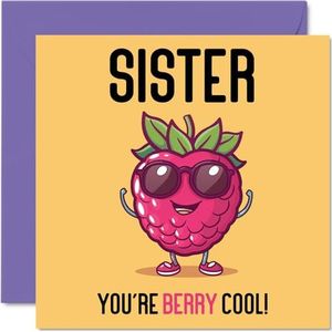Verjaardagskaarten voor zus - Berry Cool - Grappige gelukkige verjaardagskaart voor zus van broer, broer of zus, verjaardagscadeaus, 145 mm x 145 mm grap wenskaarten voor vrouwen haar