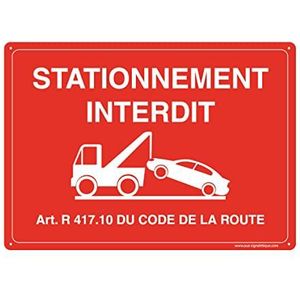 AUA SIGNALETIQUE - Bord met afgeronde hoeken - parkeerplaats verboden, artikel R 417.10 - rood - 300 x 210 mm, aluminium Dibond 3 mm