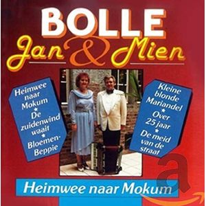 Bolle Jan & Mien - Heimwee Naar Mokum