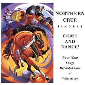 Northern Cree - Come And Dance!