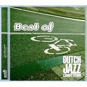 Various - Best Of Dutch Jazz Competition