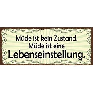 Schatzmix Spreuk .Müde ist eine Lebensinstelling metalen bord wanddecoratie 27x10cm tin Sign blikken bord, blik, meerkleurig, 27x10 cm