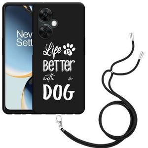 Hoesje met koord geschikt voor OnePlus Nord CE 3 Lite 5G Life Is Better With a Dog Wit