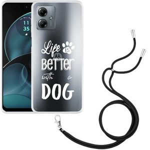 Hoesje met koord geschikt voor Motorola Moto G14 Life Is Better With a Dog Wit