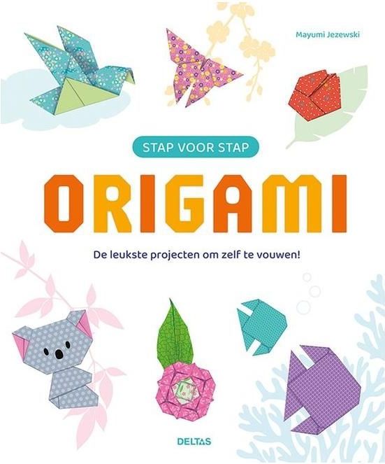 Deltas Stap voor stap Origami Deltas Boek