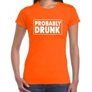 Oranje Koningsdag Probably drunk festival shirt voor dames