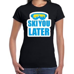 Apres ski t-shirt Ski you later / Ski je later zwart  dames - Wintersport shirt - Foute apres ski ou