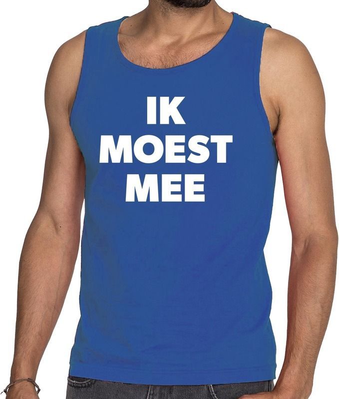 Blauw Ik moest mee fun tanktop voor heren