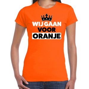 Wij gaan voor oranje t-shirt oranje voor dames - Koningsdag shirts