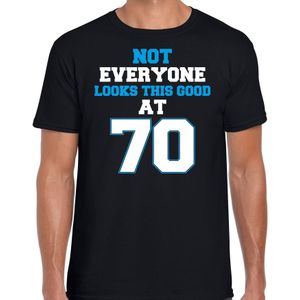Not everyone looks this good at 70 t-shirt - 70  jaar verjaardag shirt zwart voor heren