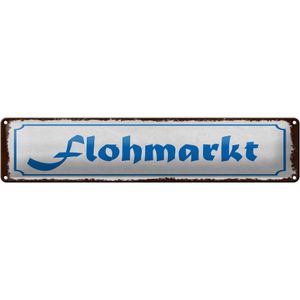 Blechschild Hinweis 46x10 cm Flohmarkt wei&#223;es Schild