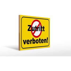 Holzschild Hinweis 40x30cm Zutritt verboten