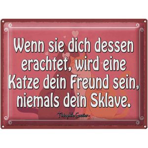 Blechschild Spruch 40x30cm Katze dein Freund niemals Sklave