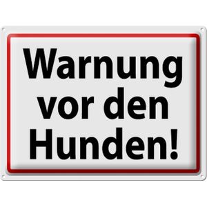 Blechschild Hinweis 40x30cm Warnung vor den Hunden wei&#223;es Schild