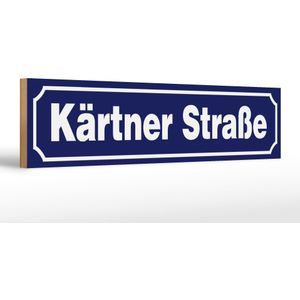 Holzschild Hinweis 46x10cm K&#228;rtner Stra&#223;e Dekoration