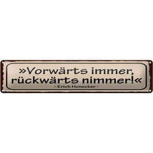 Blechschild Zitat 46x10 cm Vorw&#228;rts immer, r&#252;ckw&#228;rts nimmer Schild