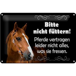 Blechschild Spruch 30x20cm bitte nicht f&#252;ttern Pferde