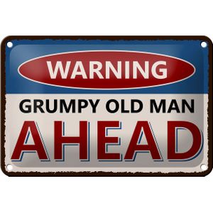 Blechschild Spruch 18x12cm Warning grumpy old man ahead