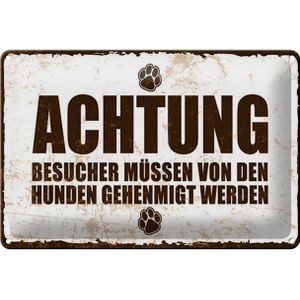Blechschild Spruch 12x18 cm Hunde Besucher genehmigen Schild