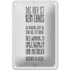 Blechschild Spruch Wohnung hier kein Chaos 12x18cm Geschenk Schild