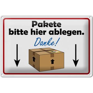 Blechschild Spruch 30x40 cm Pakete bitte hier Schild