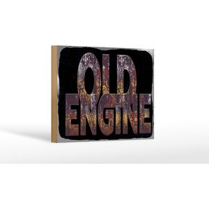 Holzschild Spruch 30x40 cm old engine Deko Schild